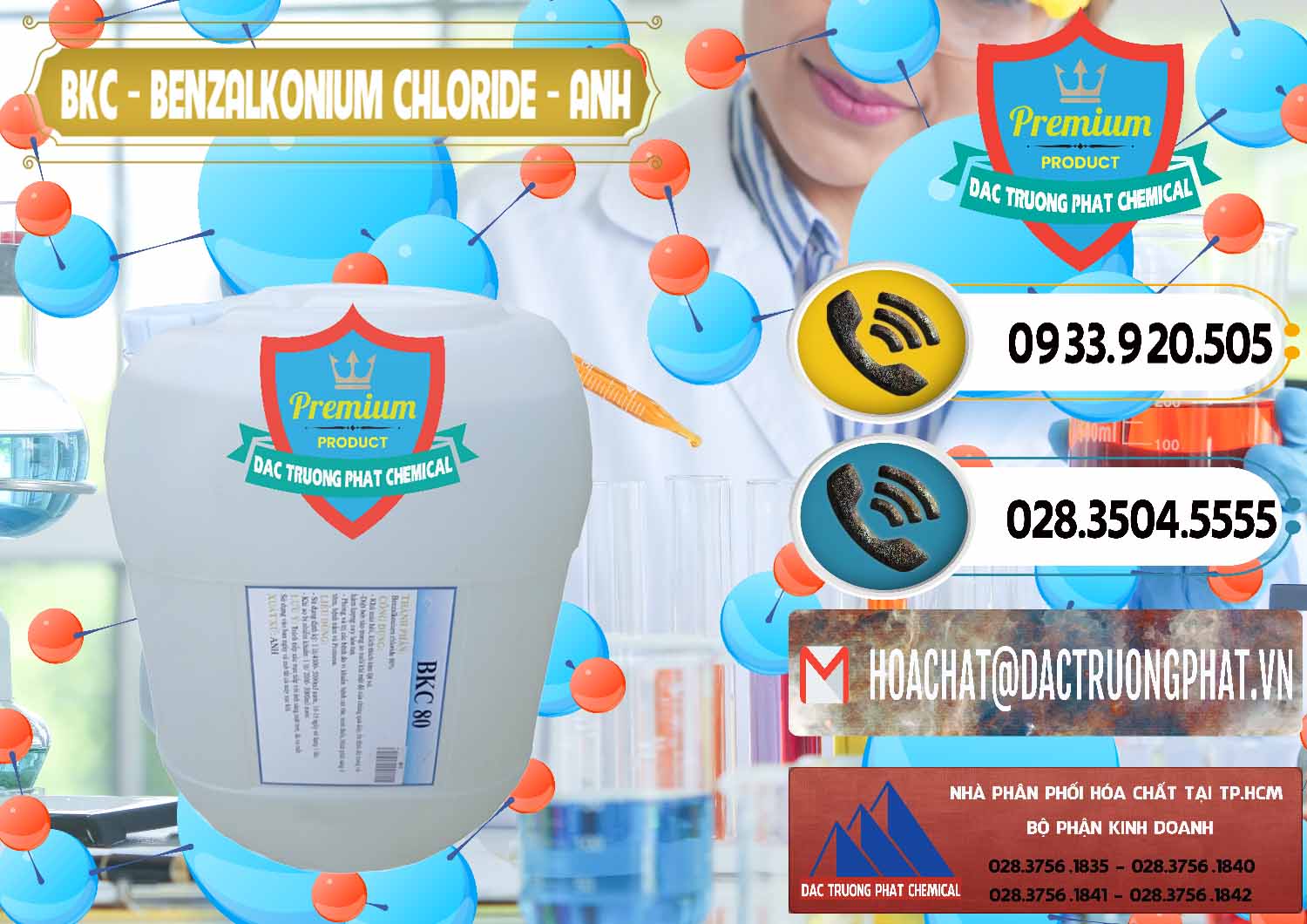 Nhà nhập khẩu _ bán BKC - Benzalkonium Chloride Anh Quốc Uk Kingdoms - 0415 - Cty chuyên cung ứng ( phân phối ) hóa chất tại TP.HCM - hoachatdetnhuom.vn