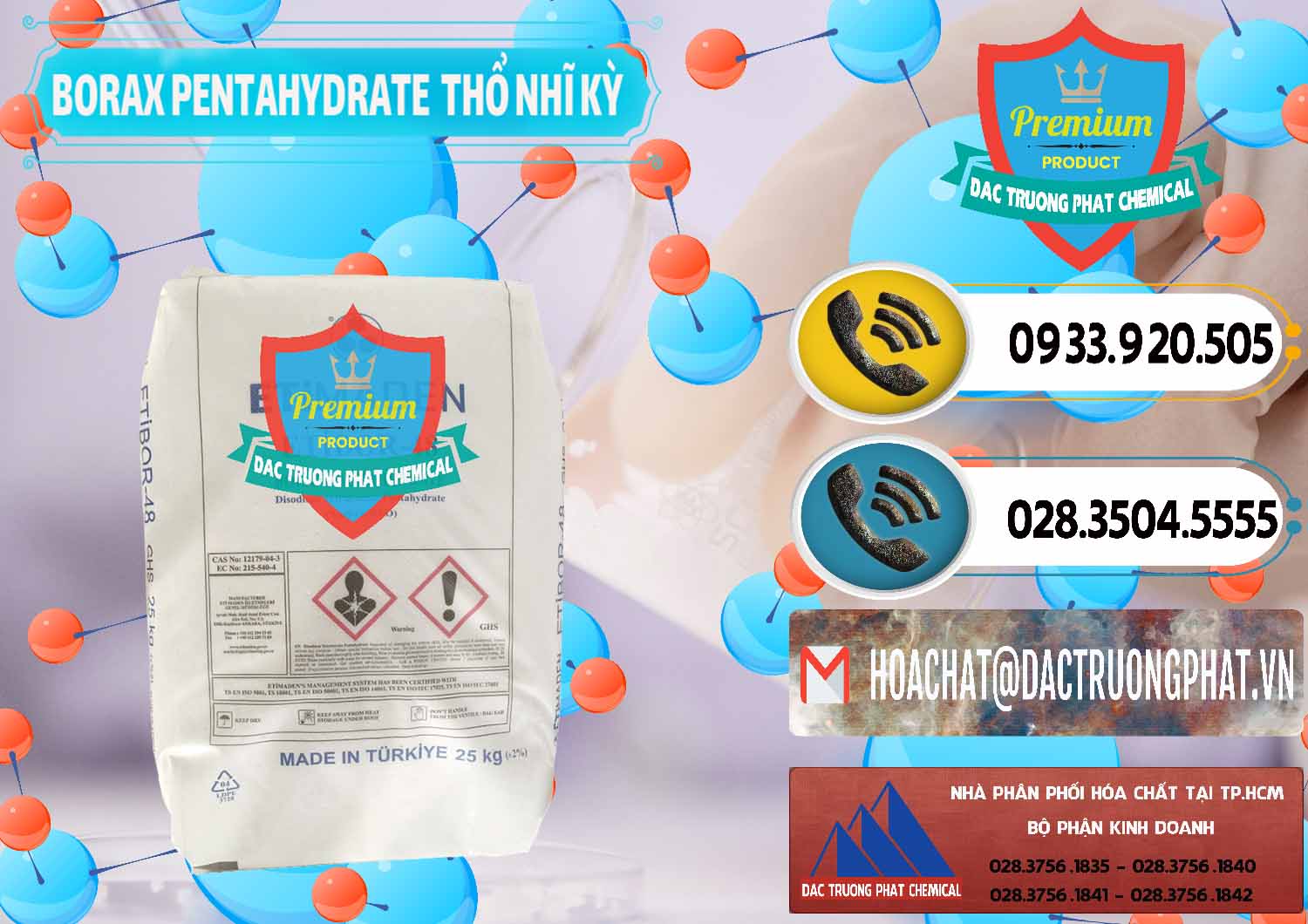 Chuyên nhập khẩu - bán Borax Pentahydrate Thổ Nhĩ Kỳ Turkey - 0431 - Nơi cung cấp ( phân phối ) hóa chất tại TP.HCM - hoachatdetnhuom.vn