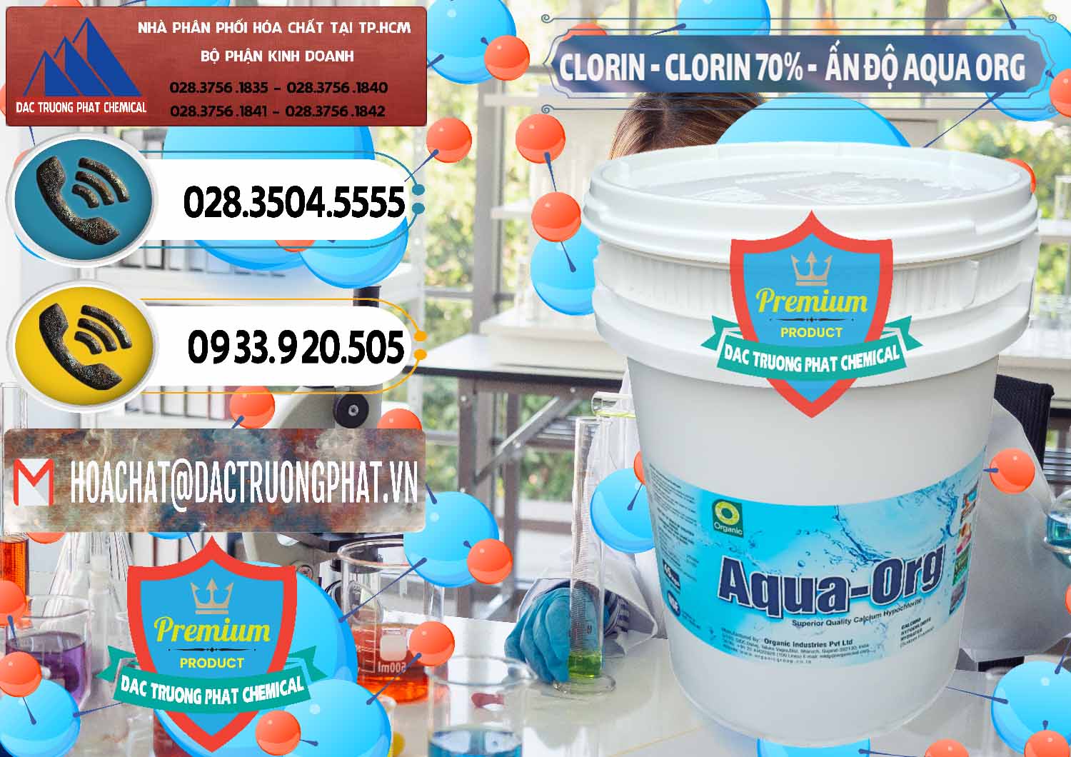 Đơn vị chuyên cung cấp - bán Chlorine – Clorin Ấn Độ Aqua ORG Organic India - 0051 - Cty chuyên kinh doanh ( phân phối ) hóa chất tại TP.HCM - hoachatdetnhuom.vn