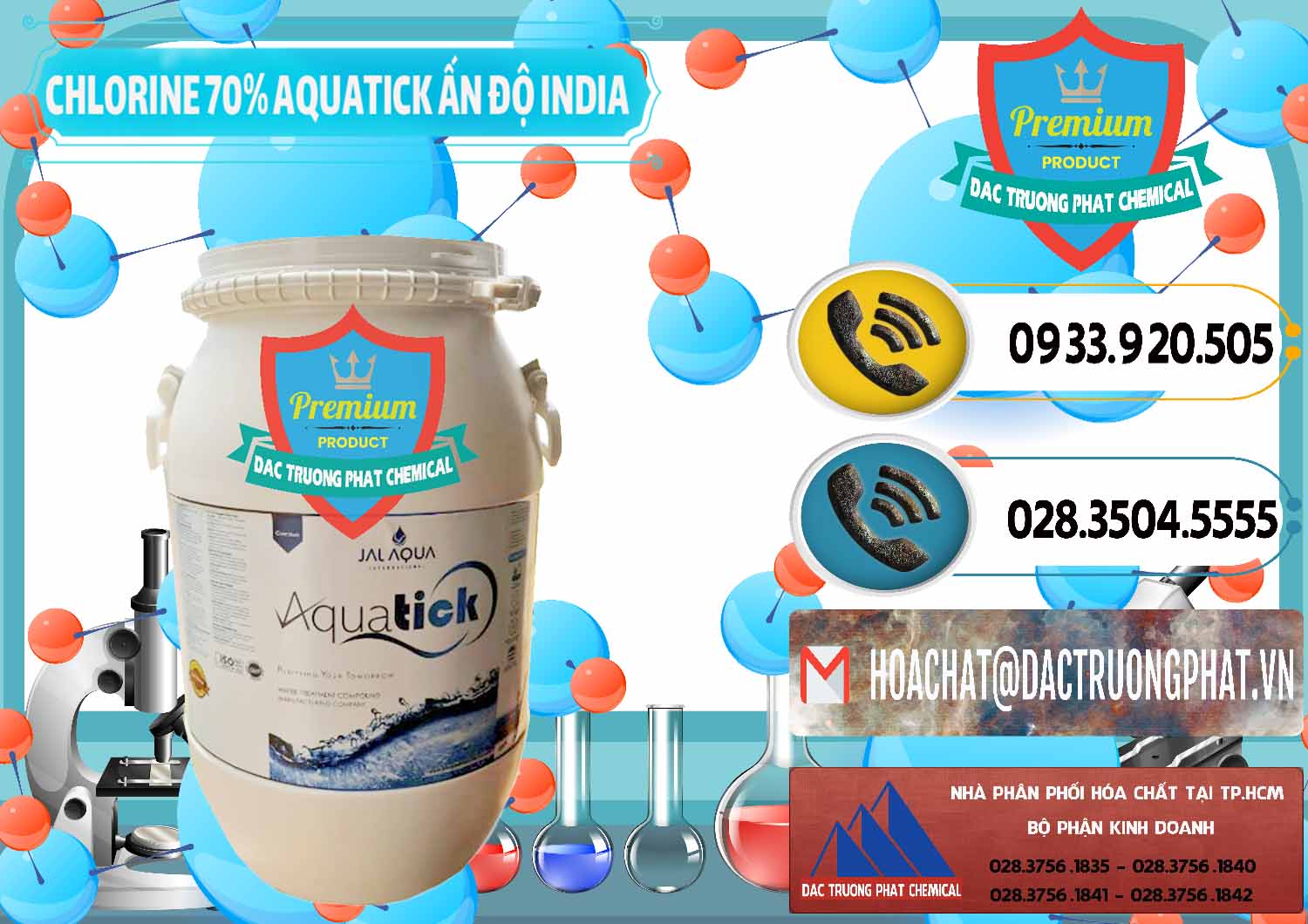 Đơn vị chuyên cung cấp ( bán ) Chlorine – Clorin 70% Aquatick Jal Aqua Ấn Độ India - 0215 - Bán _ cung cấp hóa chất tại TP.HCM - hoachatdetnhuom.vn