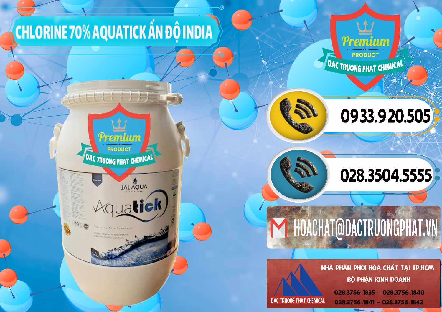 Cty bán và cung ứng Chlorine – Clorin 70% Aquatick Jal Aqua Ấn Độ India - 0215 - Cung cấp - phân phối hóa chất tại TP.HCM - hoachatdetnhuom.vn