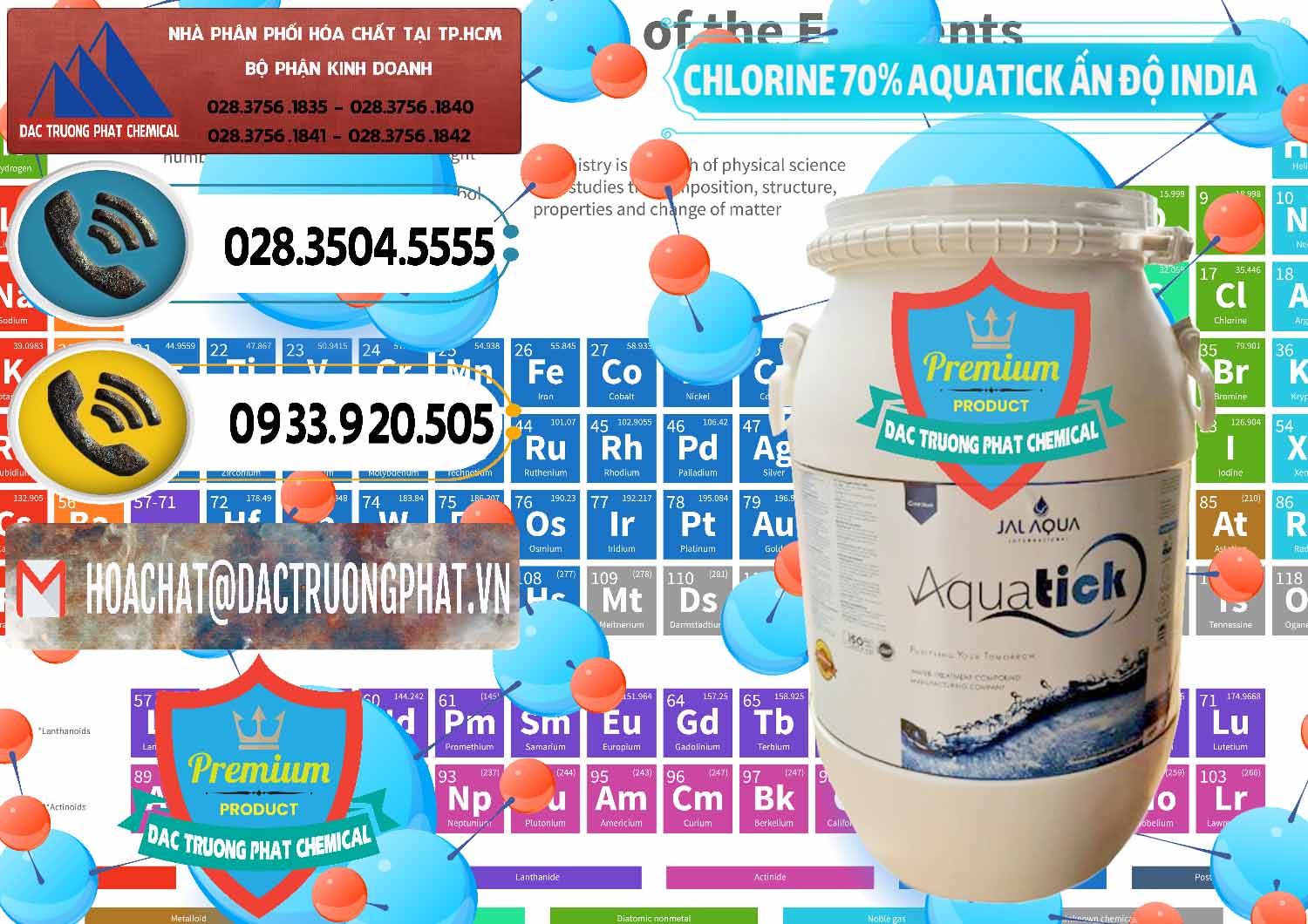Cty chuyên cung ứng ( bán ) Chlorine – Clorin 70% Aquatick Jal Aqua Ấn Độ India - 0215 - Chuyên phân phối _ cung cấp hóa chất tại TP.HCM - hoachatdetnhuom.vn