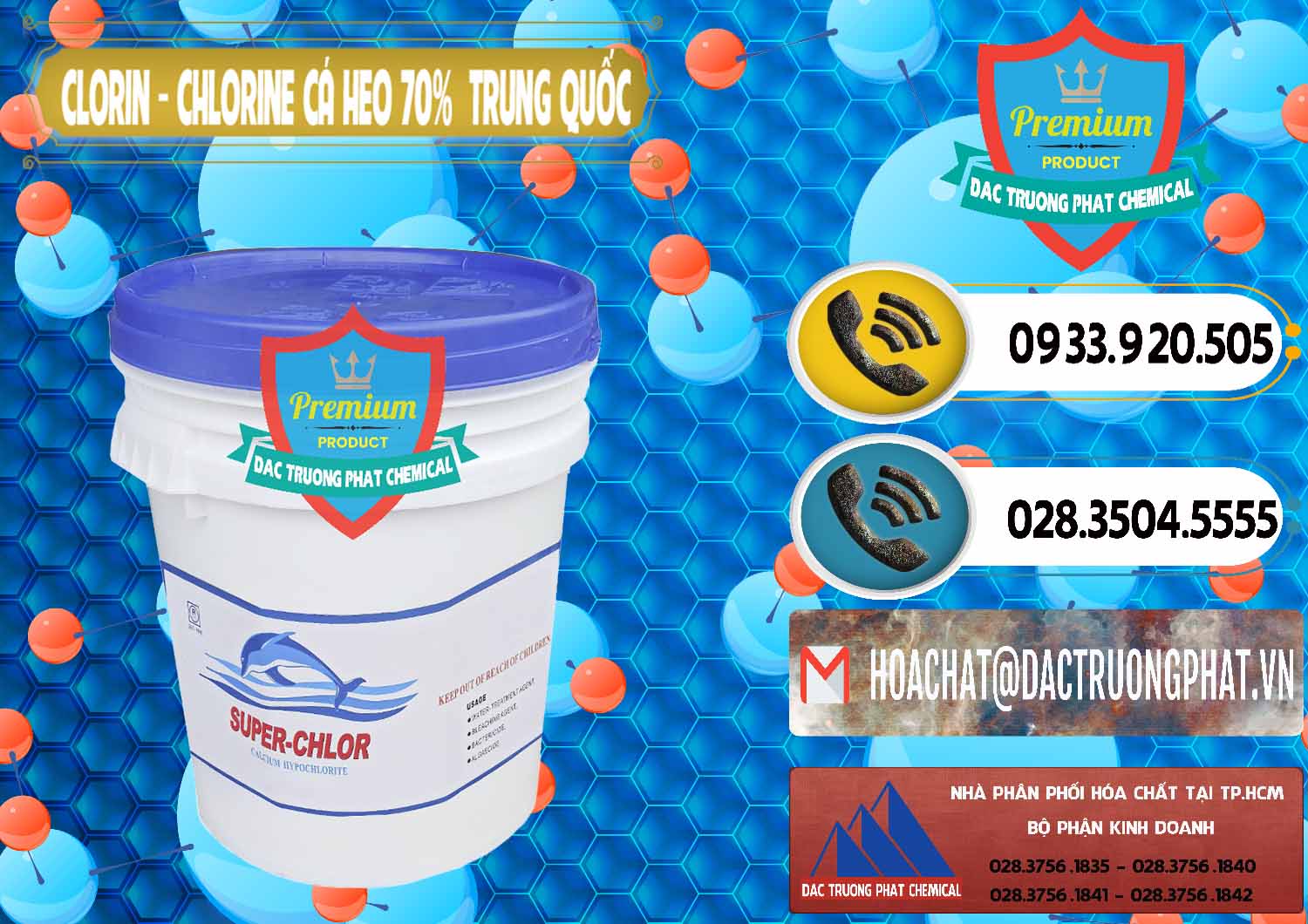 Công ty cung ứng - bán Clorin - Chlorine Cá Heo 70% Super Chlor Nắp Xanh Trung Quốc China - 0209 - Nhà cung cấp _ nhập khẩu hóa chất tại TP.HCM - hoachatdetnhuom.vn