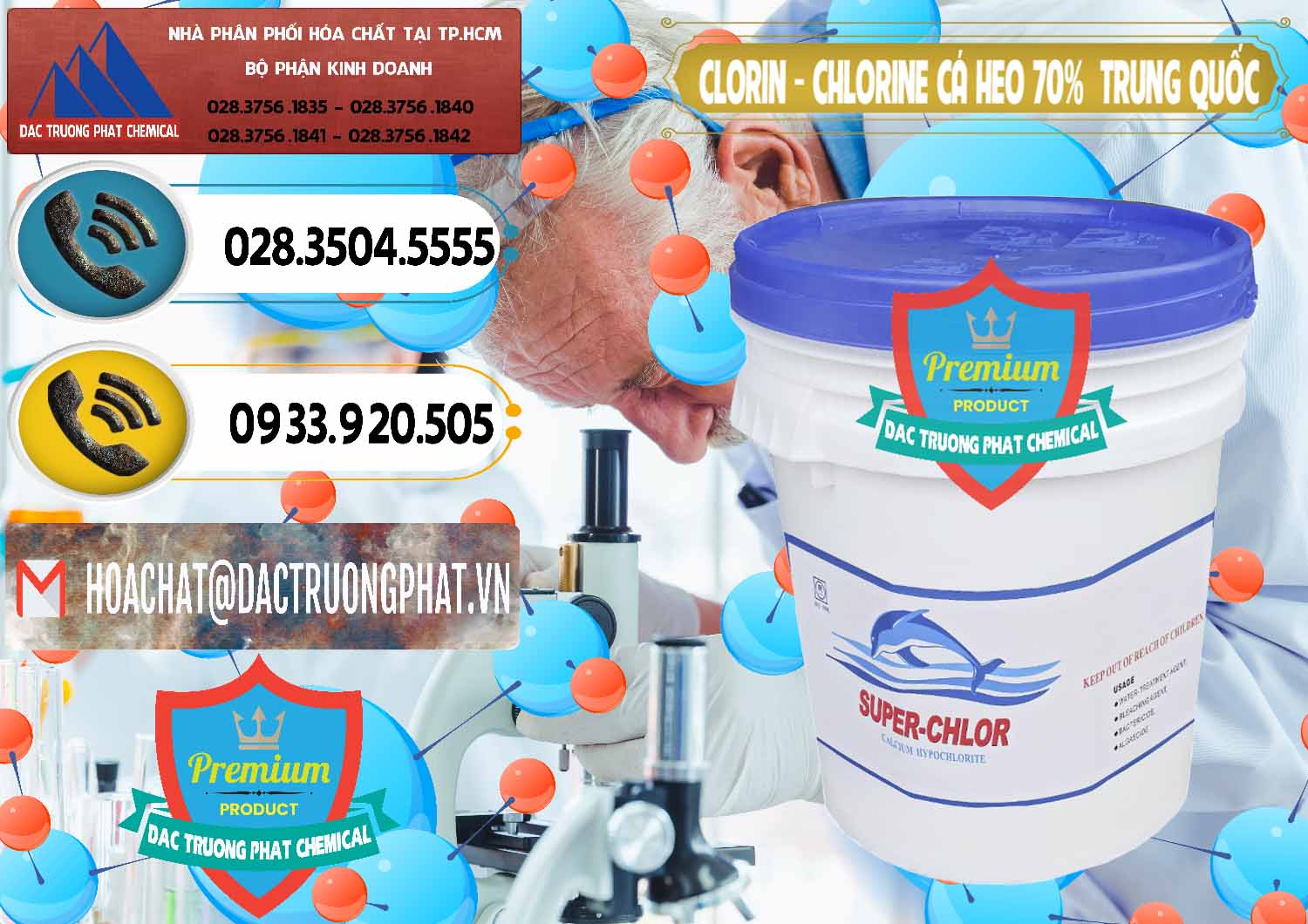 Cty chuyên cung cấp & bán Clorin - Chlorine Cá Heo 70% Super Chlor Nắp Xanh Trung Quốc China - 0209 - Cung cấp _ nhập khẩu hóa chất tại TP.HCM - hoachatdetnhuom.vn