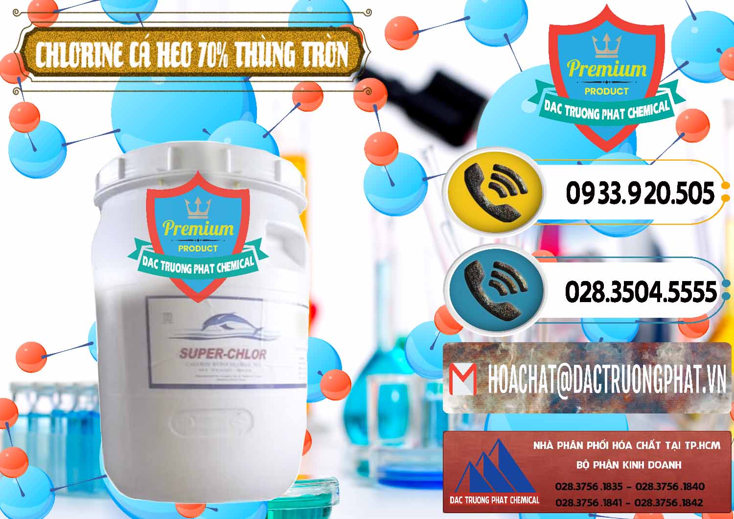 Công ty chuyên phân phối ( bán ) Clorin - Chlorine Cá Heo 70% Super Chlor Thùng Tròn Nắp Trắng Trung Quốc China - 0239 - Đơn vị chuyên cung cấp & nhập khẩu hóa chất tại TP.HCM - hoachatdetnhuom.vn