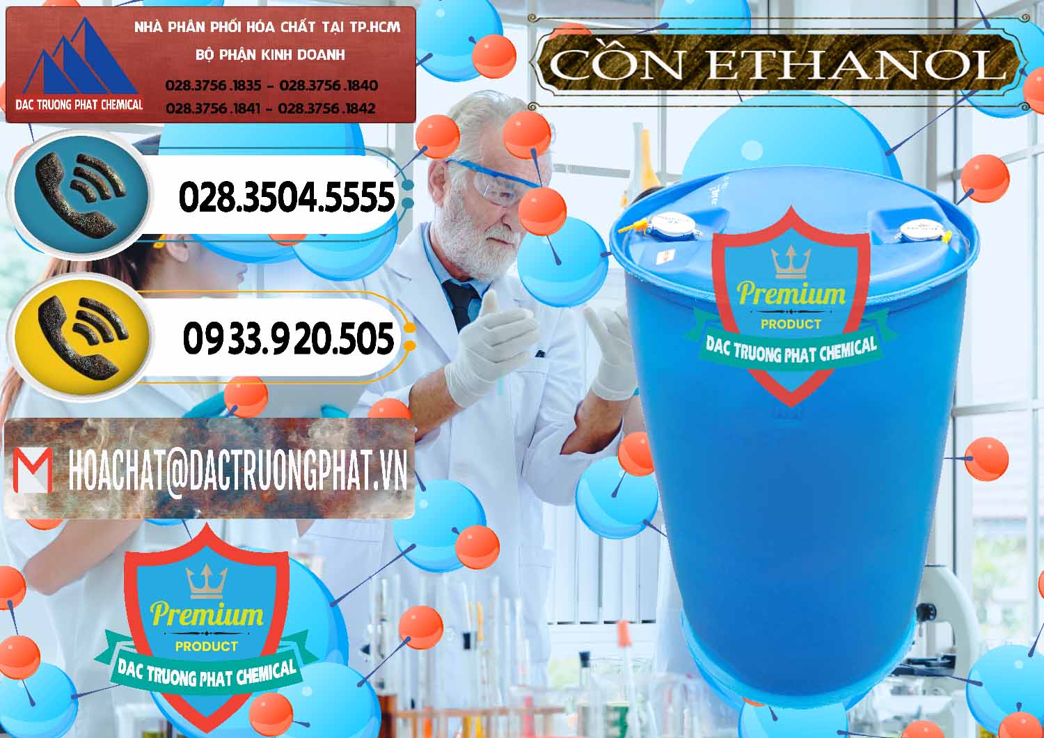 Công ty bán - phân phối Cồn Ethanol - C2H5OH Thực Phẩm Food Grade Việt Nam - 0330 - Chuyên phân phối và cung cấp hóa chất tại TP.HCM - hoachatdetnhuom.vn