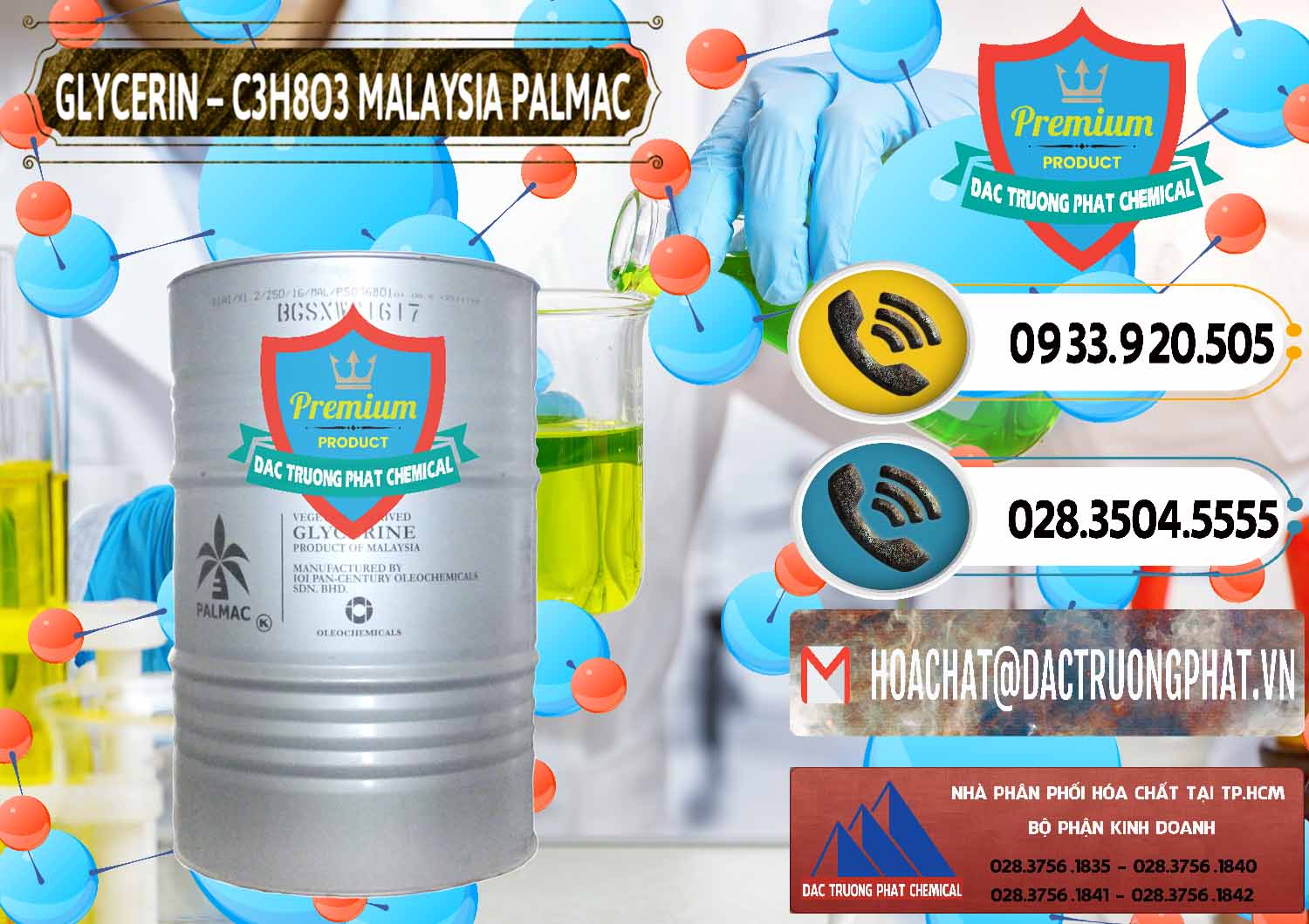 Nơi phân phối & bán Glycerin – C3H8O3 99.7% Malaysia Palmac - 0067 - Nơi chuyên bán - cung cấp hóa chất tại TP.HCM - hoachatdetnhuom.vn