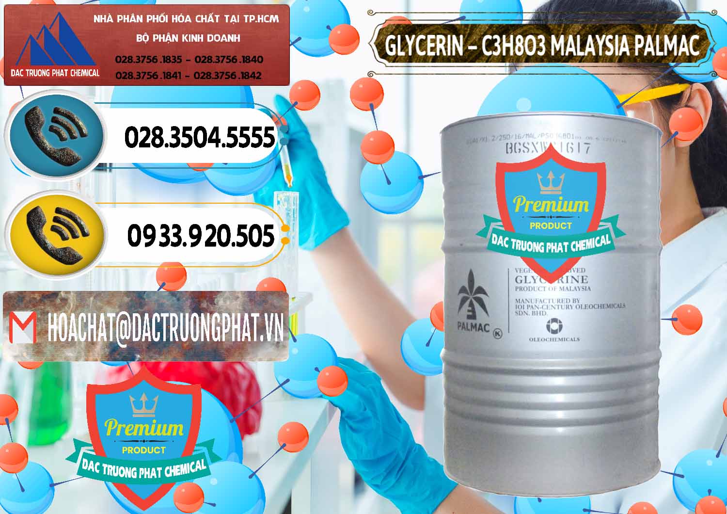 Đơn vị cung cấp - bán Glycerin – C3H8O3 99.7% Malaysia Palmac - 0067 - Nơi cung cấp - bán hóa chất tại TP.HCM - hoachatdetnhuom.vn