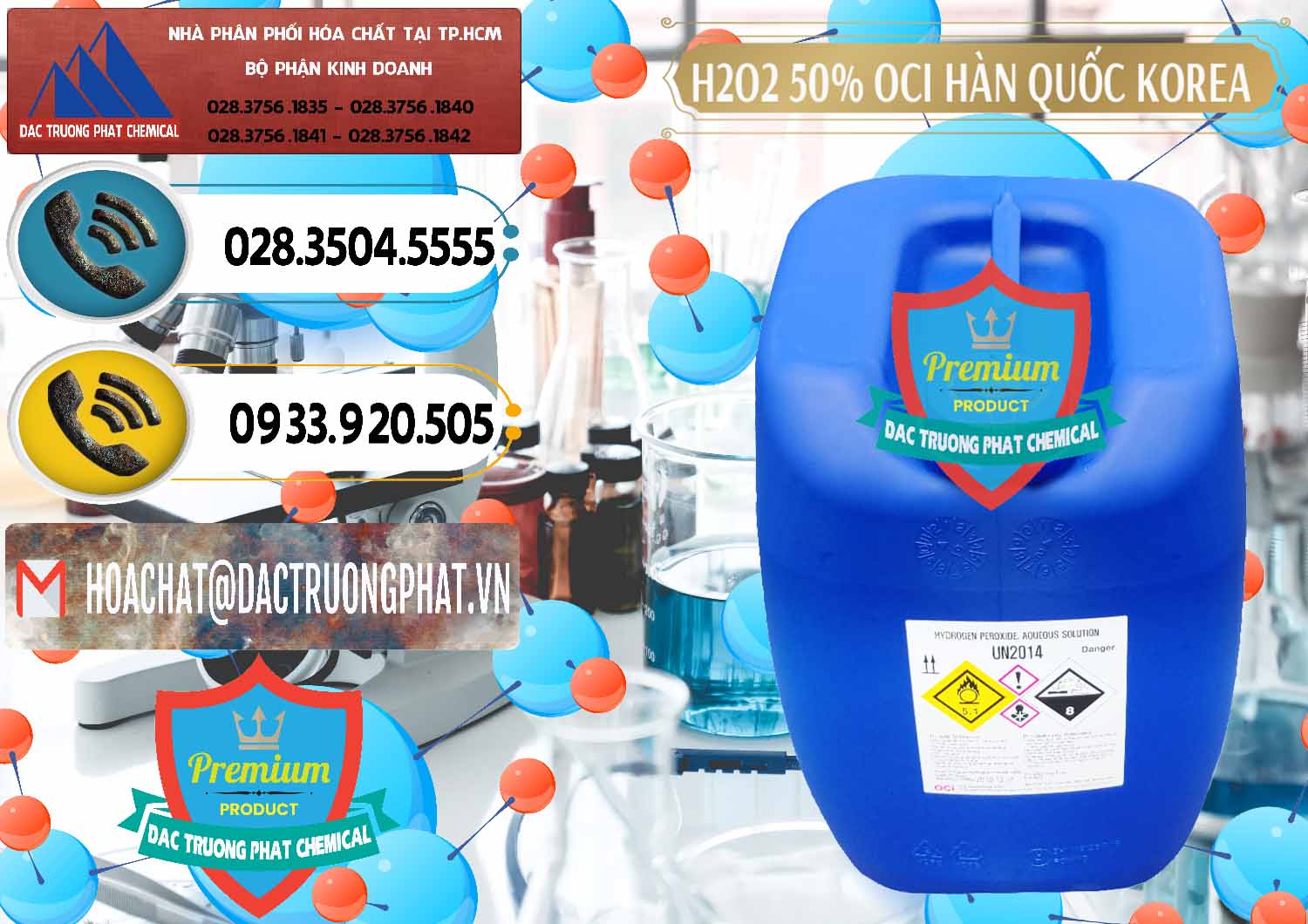 Đơn vị nhập khẩu và bán H2O2 - Hydrogen Peroxide 50% OCI Hàn Quốc Korea - 0075 - Cty chuyên phân phối và kinh doanh hóa chất tại TP.HCM - hoachatdetnhuom.vn