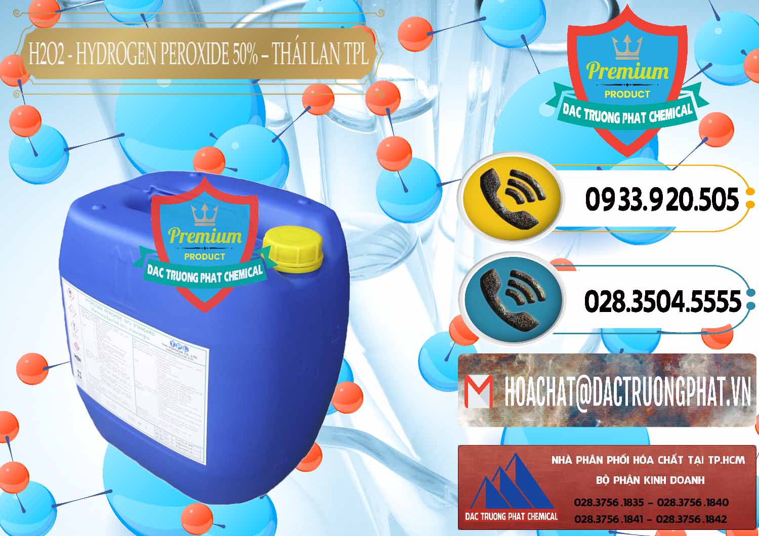 Đơn vị chuyên kinh doanh | bán H2O2 - Hydro Peroxid 50% TPL Thái Lan Thailand tại Thành phố Hồ Chí Minh Cty chuyên cung ứng và bán H2O2 - Hydrogen Peroxide 50% Thái Lan TPL - 0076 - Cty chuyên cung cấp _ kinh doanh hóa chất tại TP.HCM - hoachatdetnhuom.vn