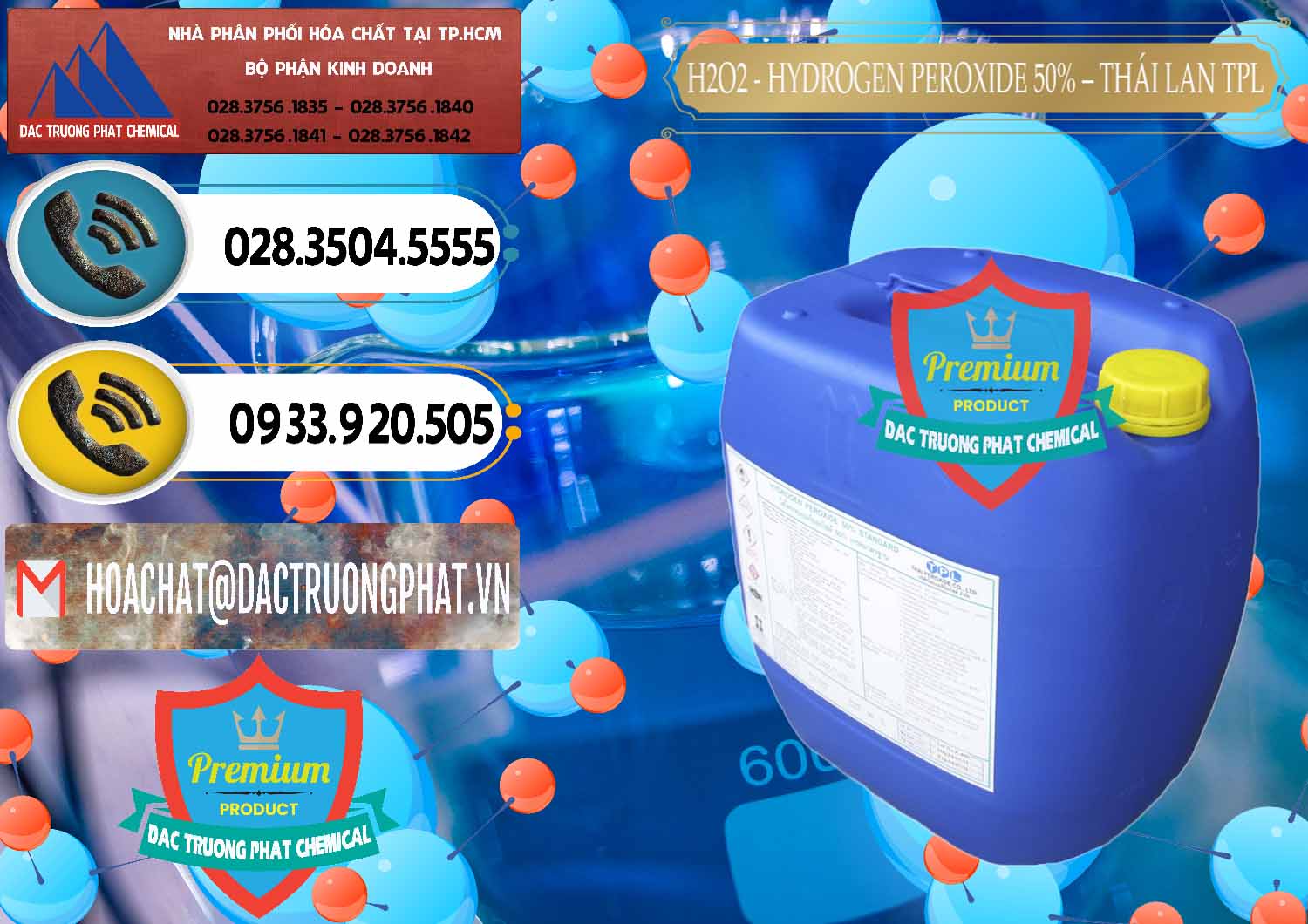 Địa chỉ cung cấp « bán hóa chất H2O2 × Hydro Peroxid Lỏng 50% TPL Thái Lan Thailand Công ty bán và phân phối H2O2 - Hydrogen Peroxide 50% Thái Lan TPL - 0076 - Nhà phân phối & cung ứng hóa chất tại TP.HCM - hoachatdetnhuom.vn