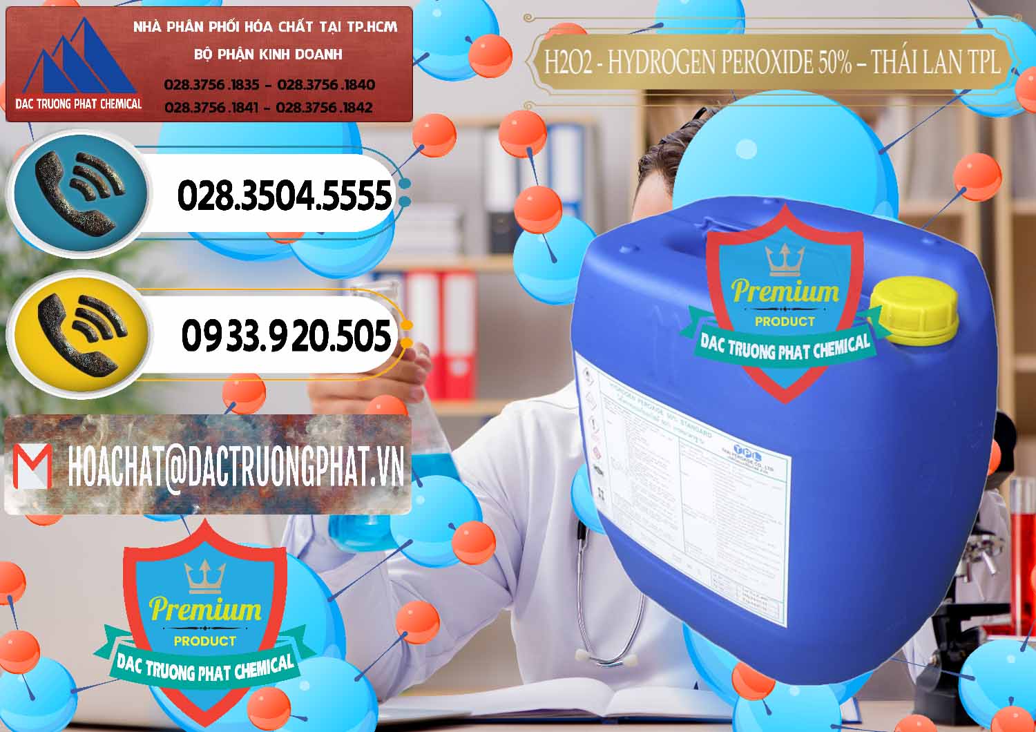 Cty phân phối < bán Hydrogen Peroxide Ø Hydrogen Dioxide Dạng Lỏng 50% TPL Thái Lan Thailand tại Bình Phước Cty bán ( cung ứng ) H2O2 - Hydrogen Peroxide 50% Thái Lan TPL - 0076 - Đơn vị nhập khẩu _ cung cấp hóa chất tại TP.HCM - hoachatdetnhuom.vn