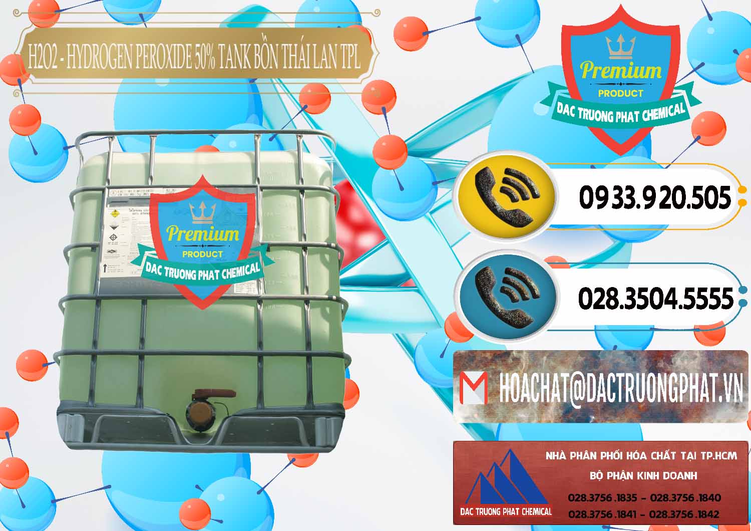 Đơn vị chuyên phân phối « bán H2O2 Þ Hydro Peroxid Liquid 50% Tank IBC Bồn Thái Lan TPL Đơn vị chuyên bán và cung ứng H2O2 - Hydrogen Peroxide 50% Tank IBC Bồn Thái Lan TPL - 0073 - Cty cung cấp - nhập khẩu hóa chất tại TP.HCM - hoachatdetnhuom.vn