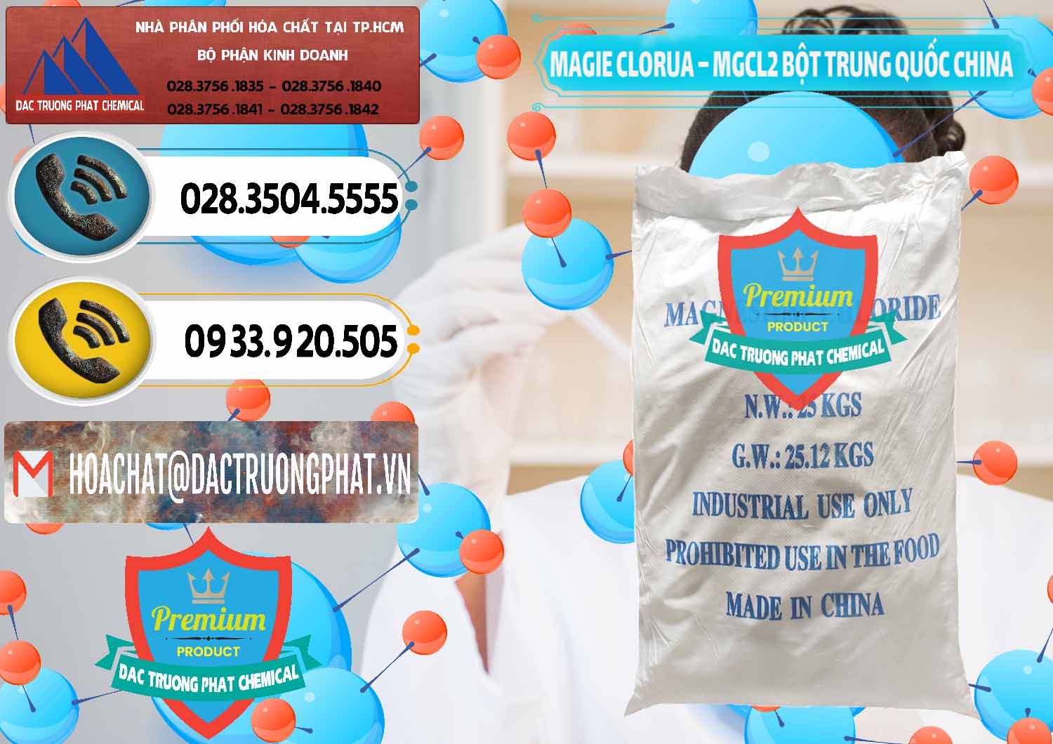 Đơn vị chuyên phân phối ( bán ) Magie Clorua – MGCL2 96% Dạng Bột Bao Chữ Xanh Trung Quốc China - 0207 - Nơi chuyên cung cấp và kinh doanh hóa chất tại TP.HCM - hoachatdetnhuom.vn
