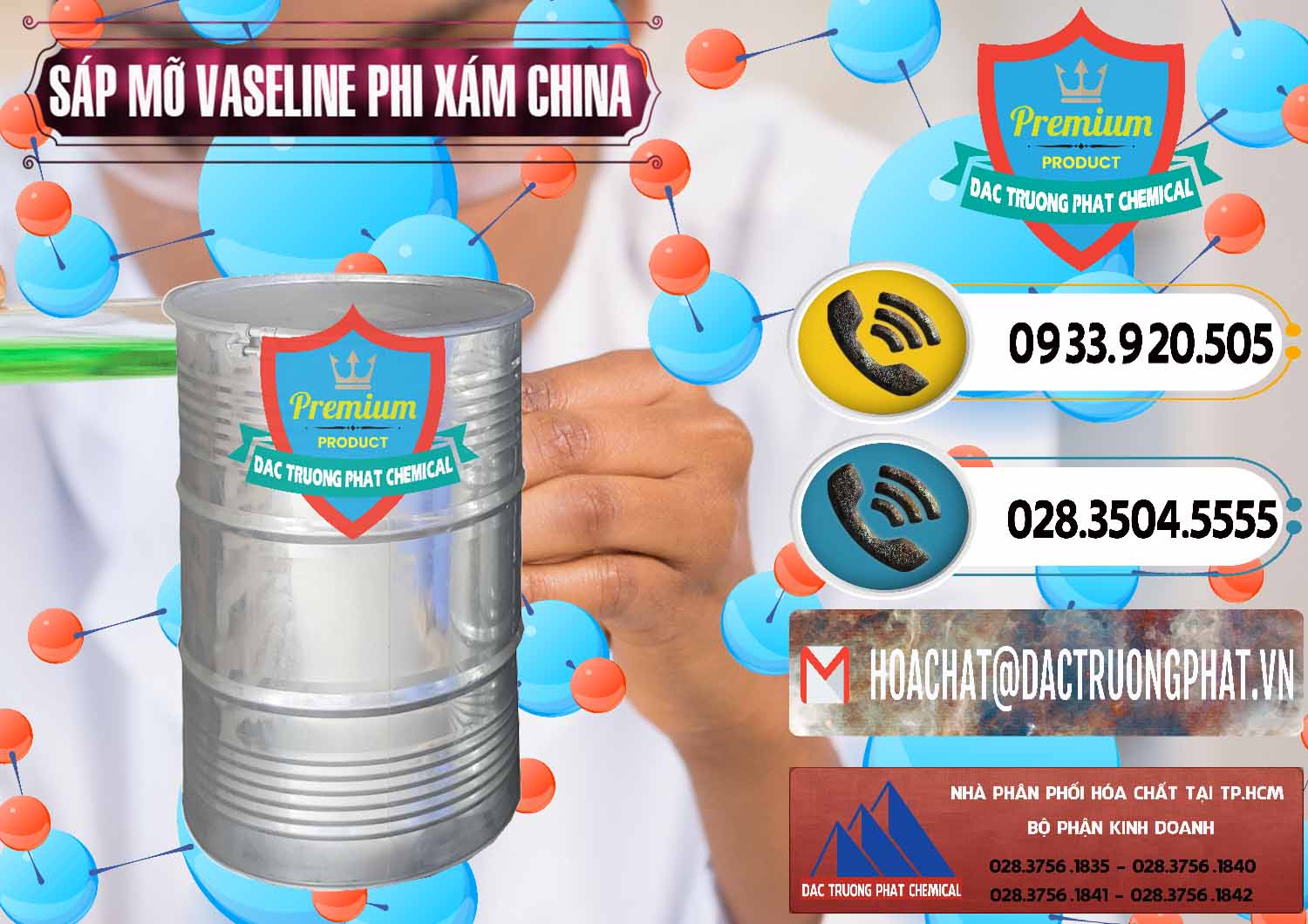 Công ty chuyên phân phối - bán Sáp Mỡ Vaseline Phi Xám Trung Quốc China - 0291 - Nơi cung cấp ( phân phối ) hóa chất tại TP.HCM - hoachatdetnhuom.vn