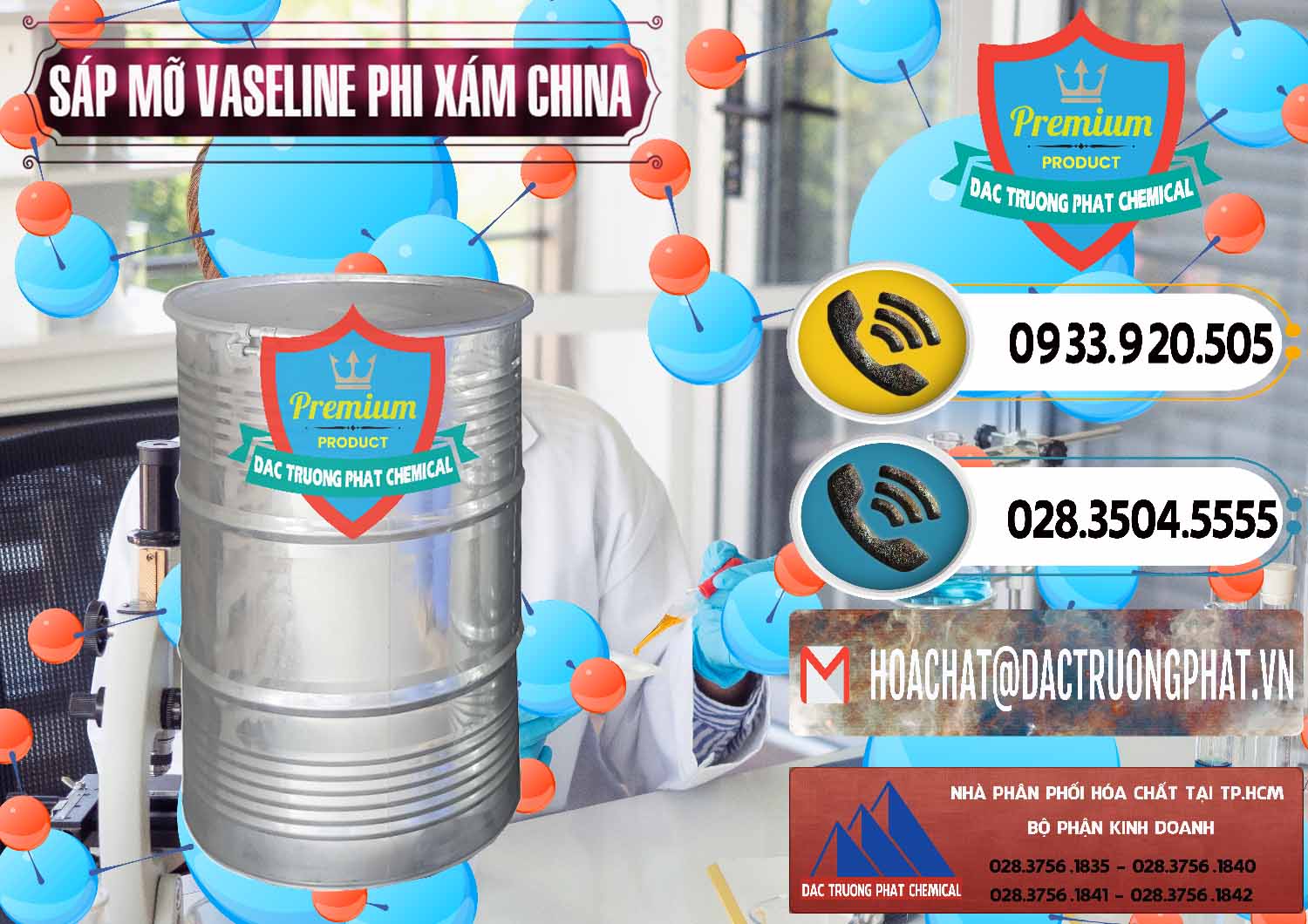 Đơn vị chuyên bán và cung ứng Sáp Mỡ Vaseline Phi Xám Trung Quốc China - 0291 - Công ty phân phối _ cung ứng hóa chất tại TP.HCM - hoachatdetnhuom.vn