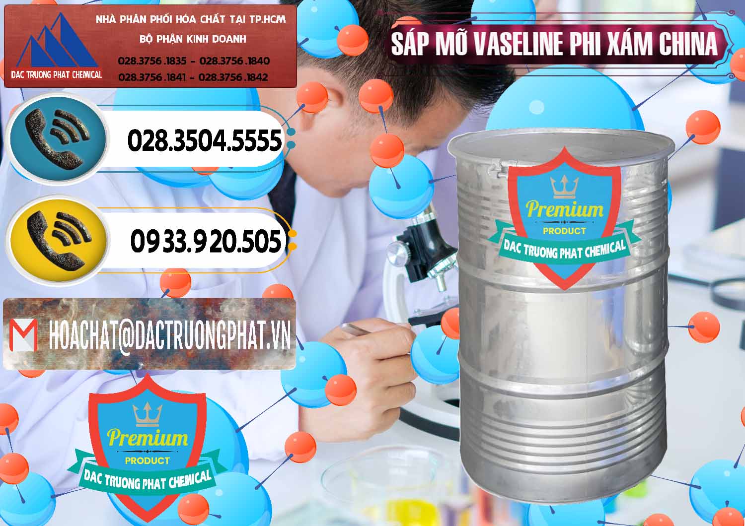Công ty chuyên bán ( cung ứng ) Sáp Mỡ Vaseline Phi Xám Trung Quốc China - 0291 - Đơn vị cung cấp _ phân phối hóa chất tại TP.HCM - hoachatdetnhuom.vn