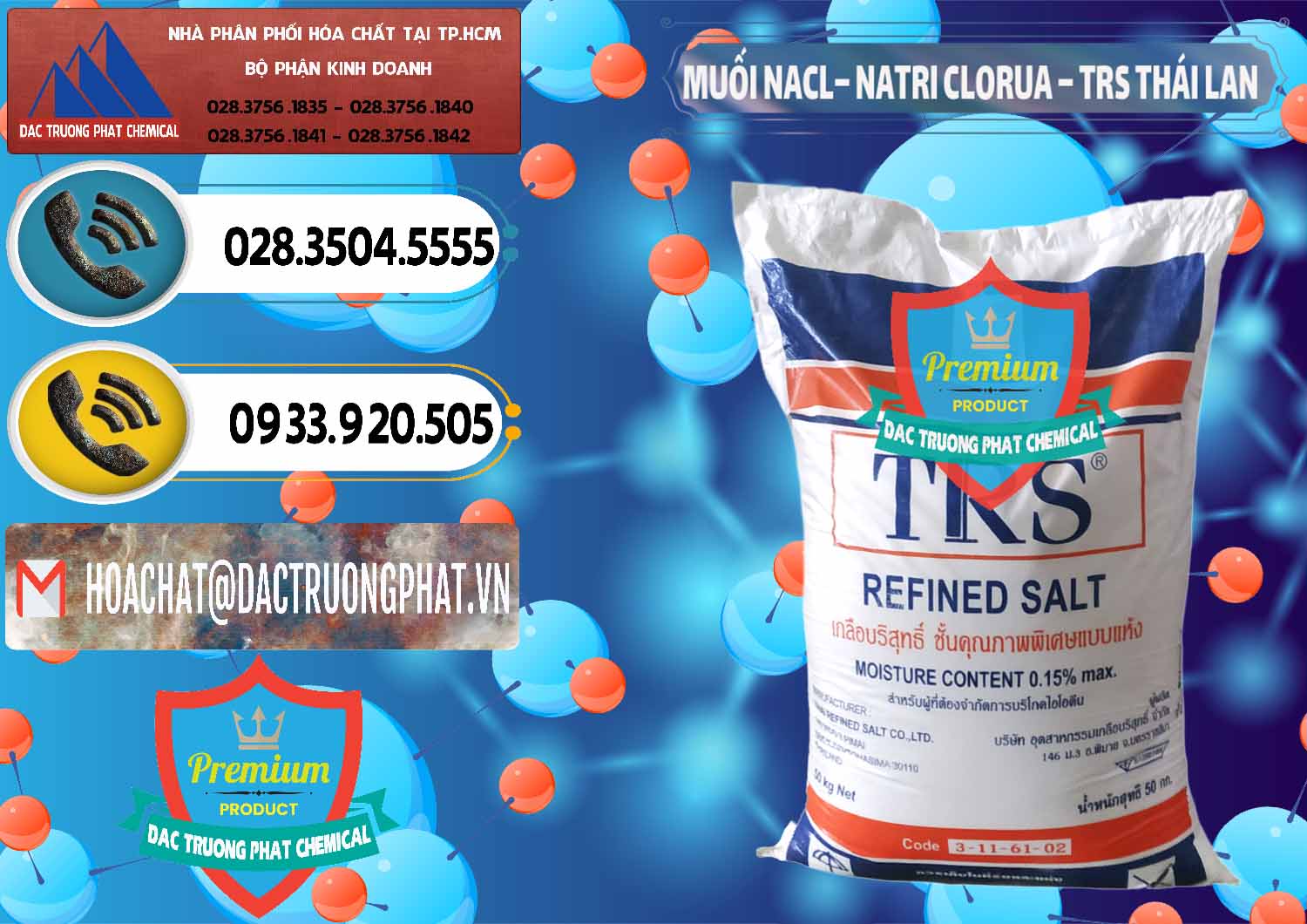 Đơn vị cung cấp - bán Muối NaCL – Sodium Chloride TRS Thái Lan - 0096 - Nơi nhập khẩu _ cung cấp hóa chất tại TP.HCM - hoachatdetnhuom.vn