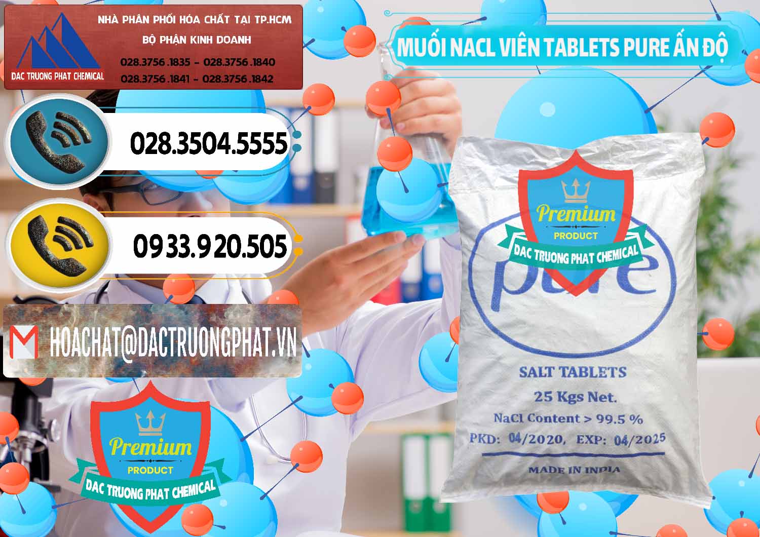 Nhà cung ứng ( bán ) Muối NaCL – Sodium Chloride Dạng Viên Tablets Pure Ấn Độ India - 0294 - Cung ứng _ phân phối hóa chất tại TP.HCM - hoachatdetnhuom.vn