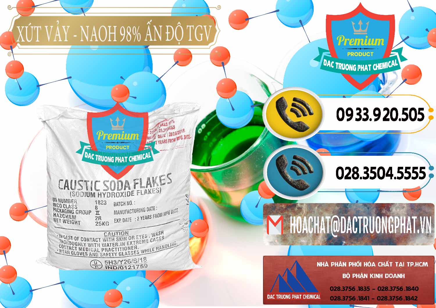 Cty chuyên bán / phân phối hóa chất Caustic Soda Flakes — Natri Hidroxit Rắn 98% TGV Ấn Độ India Chuyên nhập khẩu & bán Xút Vảy - NaOH Vảy 98% TGV Ấn Độ India - 0169 - Đơn vị cung cấp - bán hóa chất tại TP.HCM - hoachatdetnhuom.vn