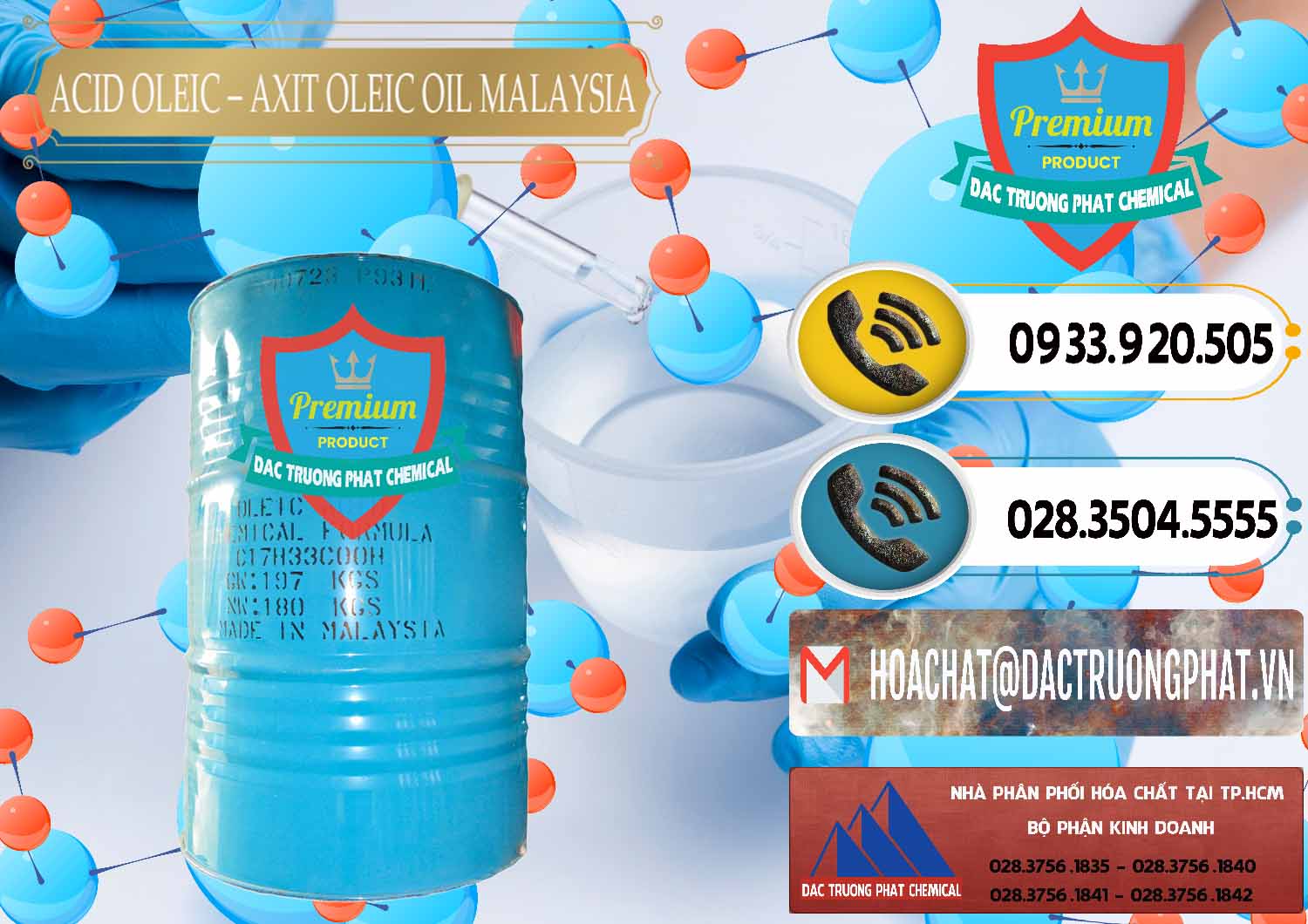Công ty chuyên kinh doanh và bán Acid Oleic – Axit Oleic Oil Malaysia - 0013 - Phân phối ( kinh doanh ) hóa chất tại TP.HCM - hoachatdetnhuom.vn