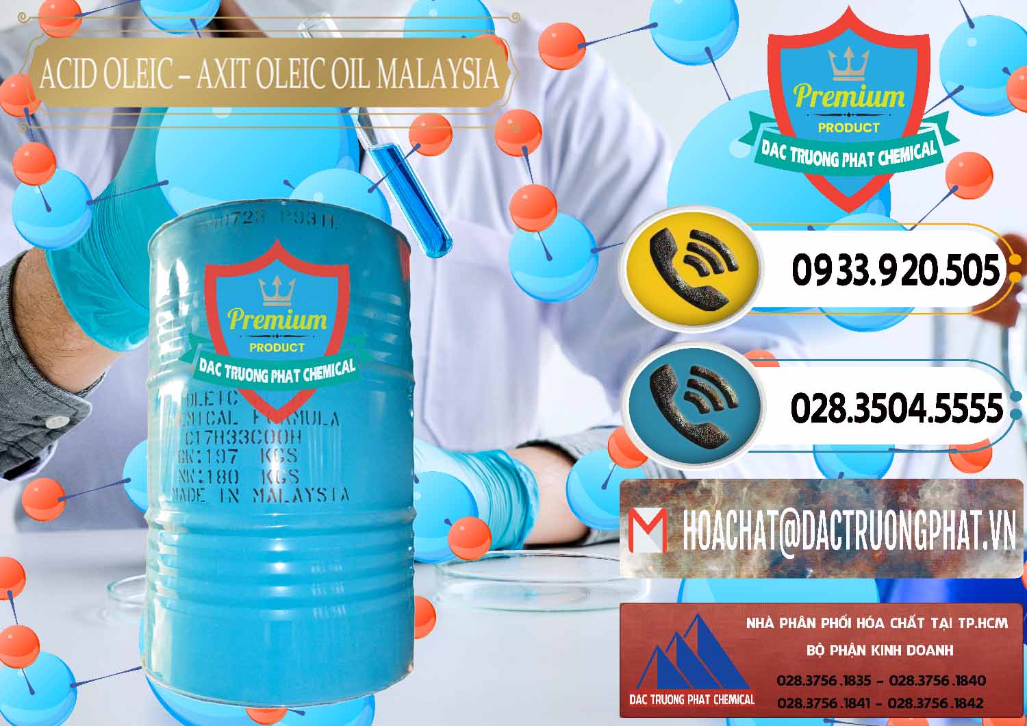 Cung ứng ( bán ) Acid Oleic – Axit Oleic Oil Malaysia - 0013 - Đơn vị bán - cung cấp hóa chất tại TP.HCM - hoachatdetnhuom.vn