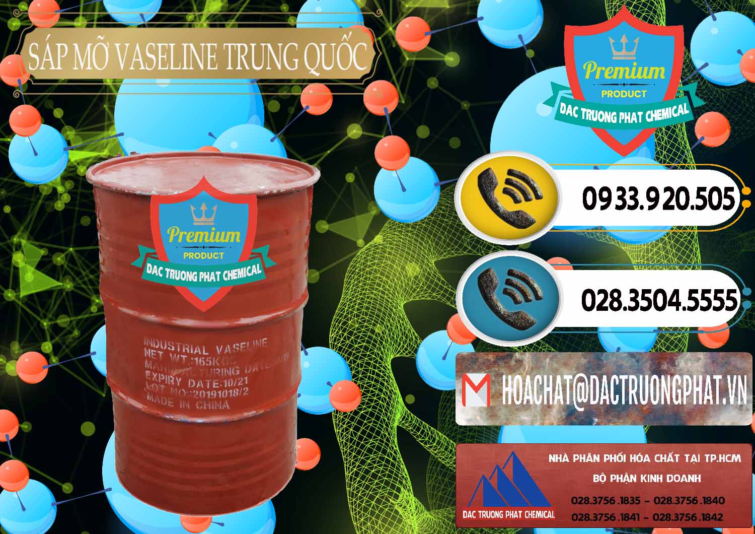 Công ty nhập khẩu ( bán ) Sáp Mỡ Vaseline Trung Quốc China - 0122 - Đơn vị kinh doanh _ phân phối hóa chất tại TP.HCM - hoachatdetnhuom.vn