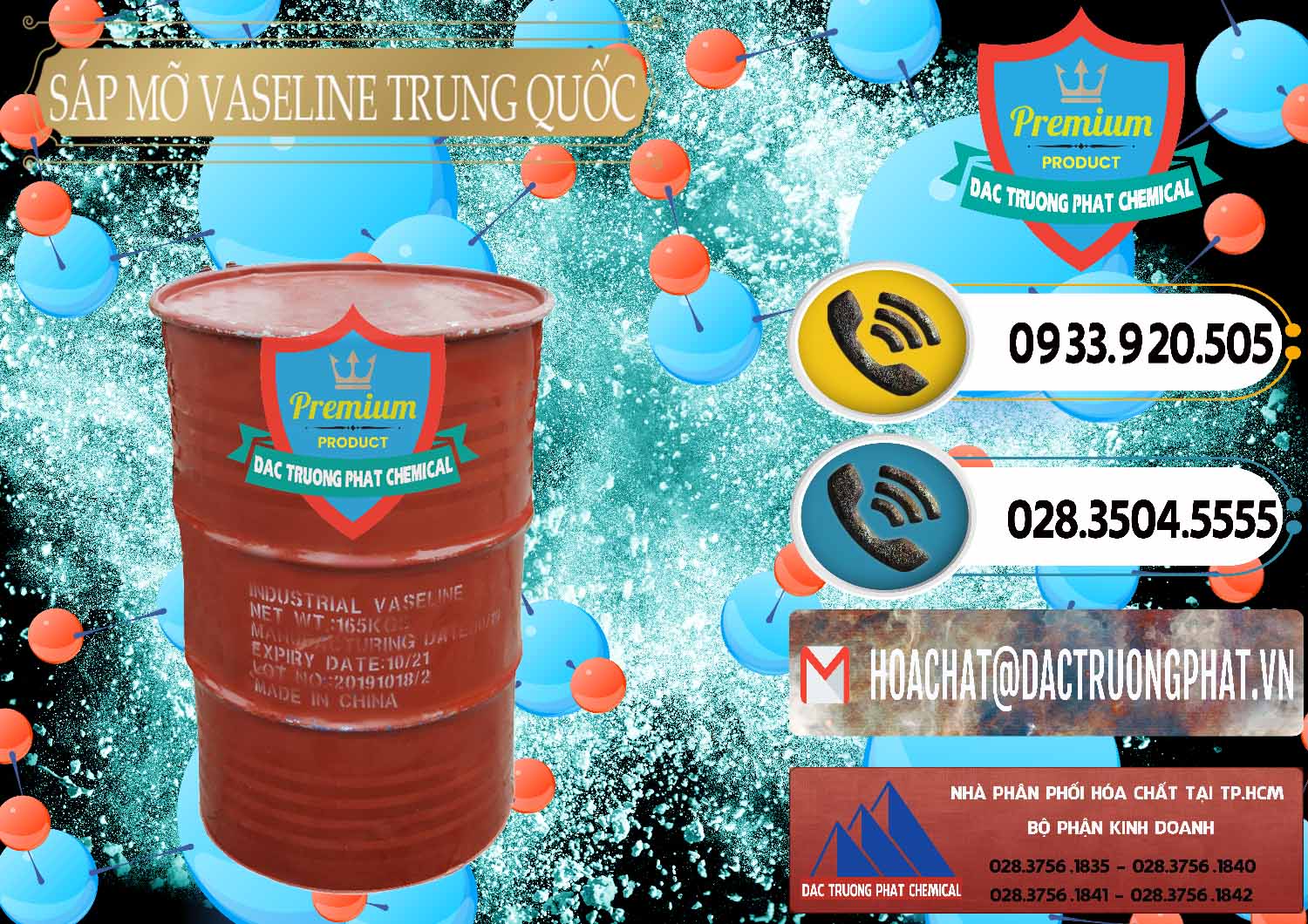 Nhà cung cấp _ bán Sáp Mỡ Vaseline Trung Quốc China - 0122 - Cty nhập khẩu và phân phối hóa chất tại TP.HCM - hoachatdetnhuom.vn