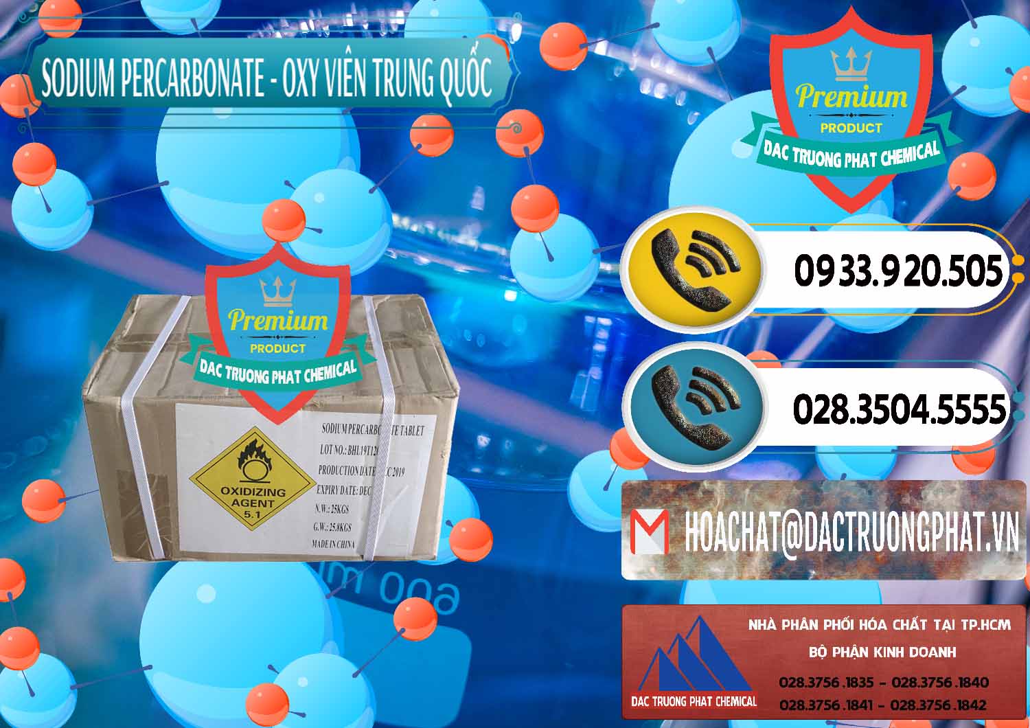 Công ty phân phối ( bán ) Sodium Percarbonate - Oxy Dạng Viên Trung Quốc China - 0329 - Đơn vị phân phối - bán hóa chất tại TP.HCM - hoachatdetnhuom.vn