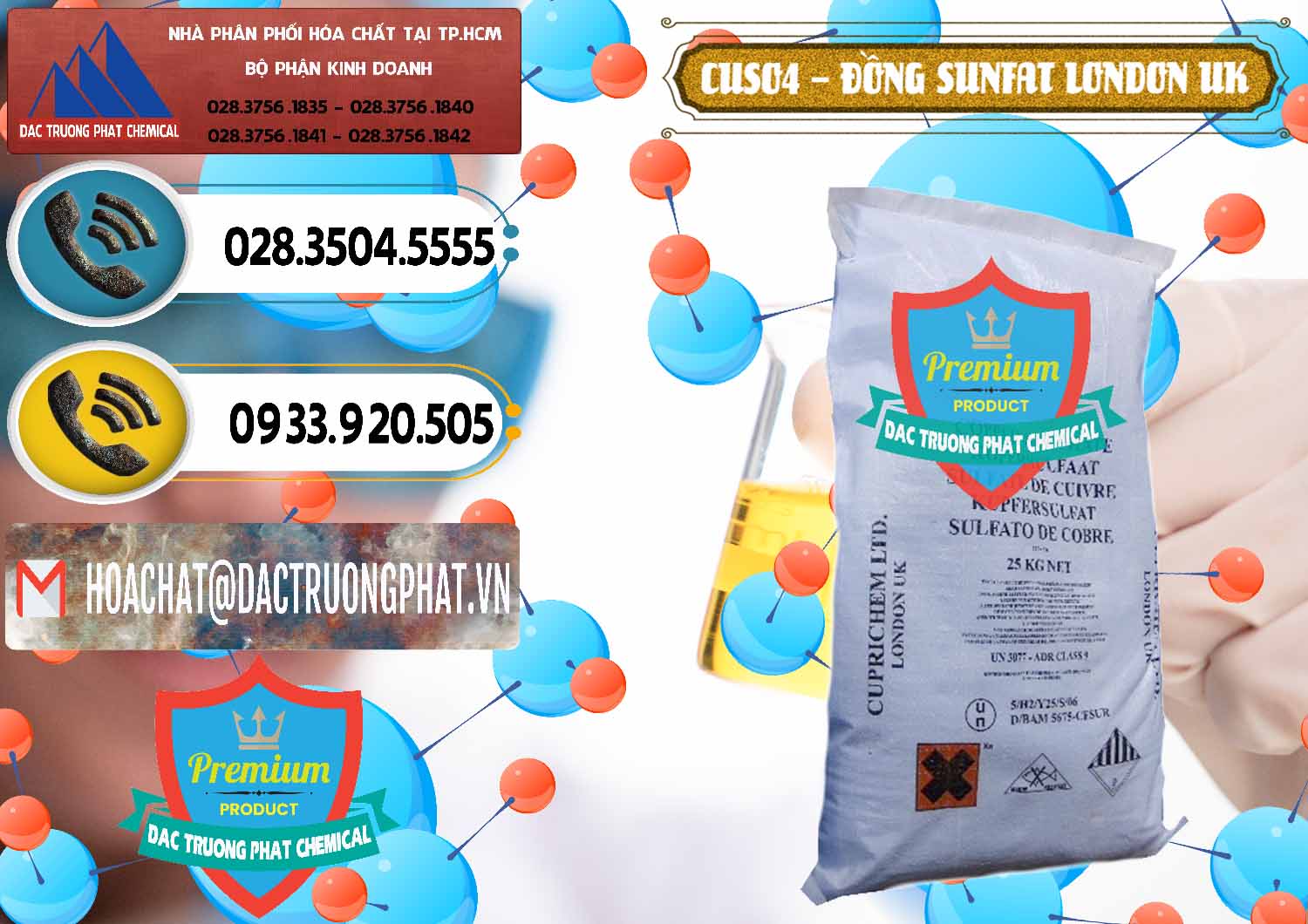 Công ty chuyên phân phối ( bán ) CuSO4 – Đồng Sunfat Anh Uk Kingdoms - 0478 - Cung cấp ( nhập khẩu ) hóa chất tại TP.HCM - hoachatdetnhuom.vn