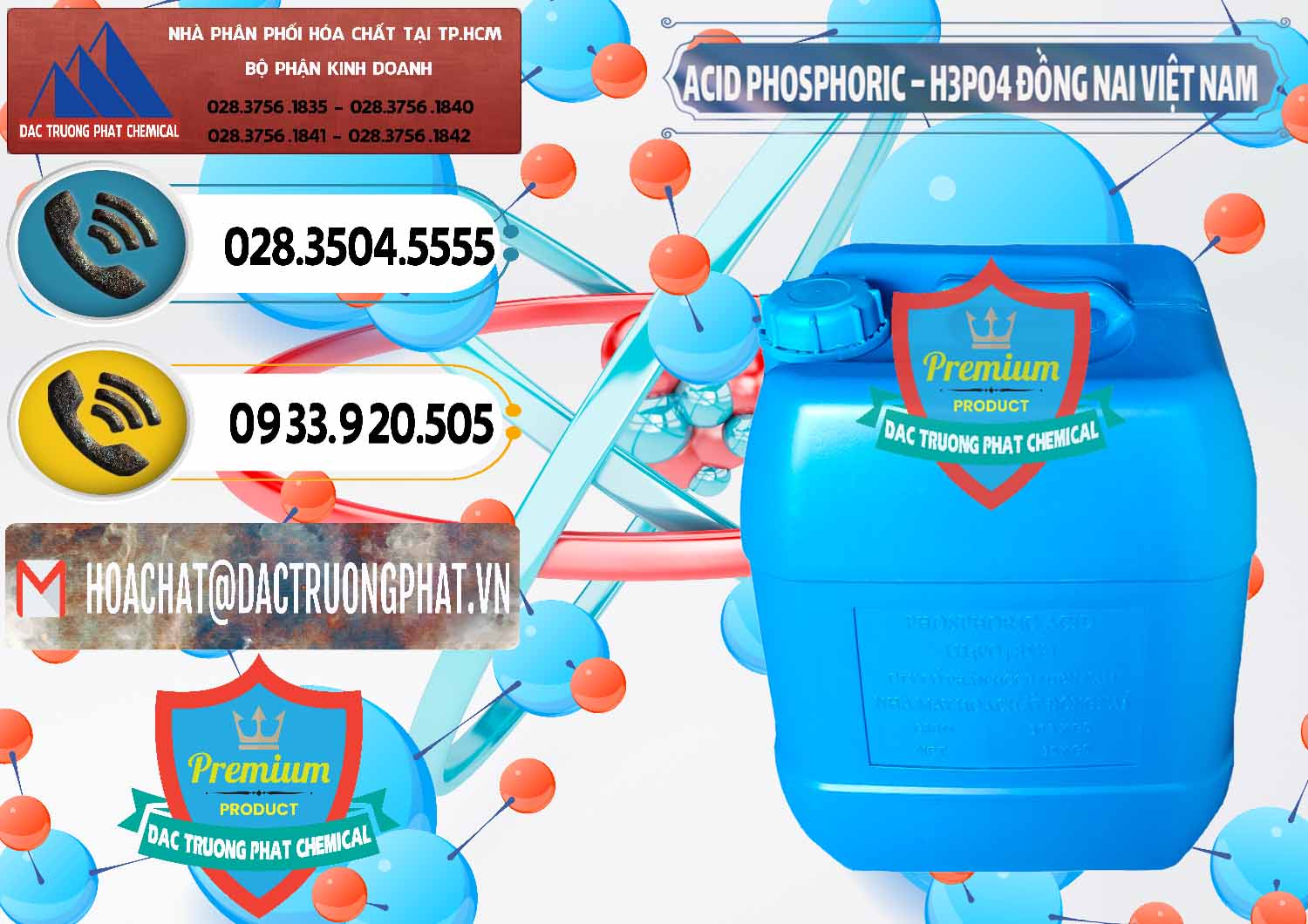 Đơn vị kinh doanh & bán Acid Phosphoric – Axit Phosphoric 85% Đồng Nai Việt Nam - 0183 - Chuyên kinh doanh - phân phối hóa chất tại TP.HCM - hoachatdetnhuom.vn