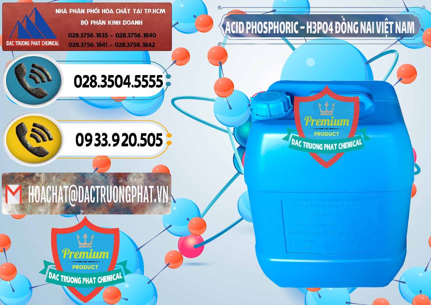 Công ty cung ứng ( phân phối ) Acid Phosphoric – Axit Phosphoric 85% Đồng Nai Việt Nam - 0183 - Nơi cung cấp & phân phối hóa chất tại TP.HCM - hoachatdetnhuom.vn